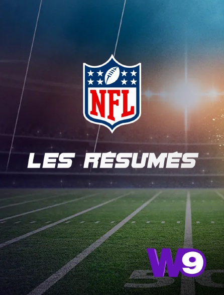 W9 - Football américain - Les résumés NFL