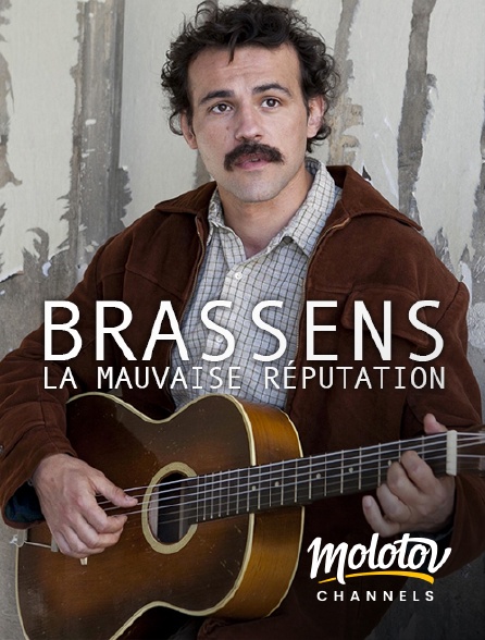 Molotov Channels - Brassens, la mauvaise réputation