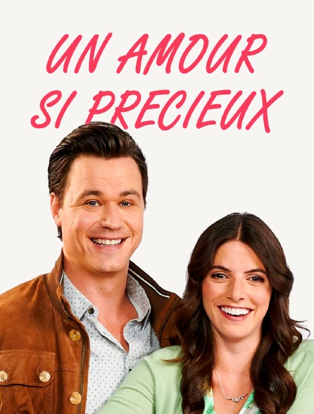 Un amour si précieux