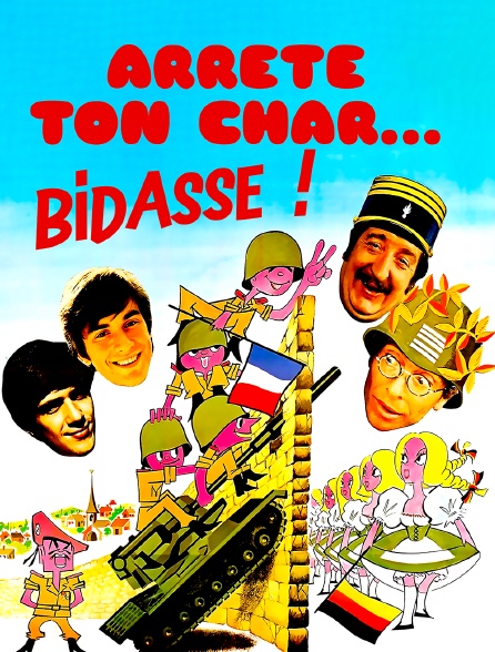 Arrête ton char... bidasse