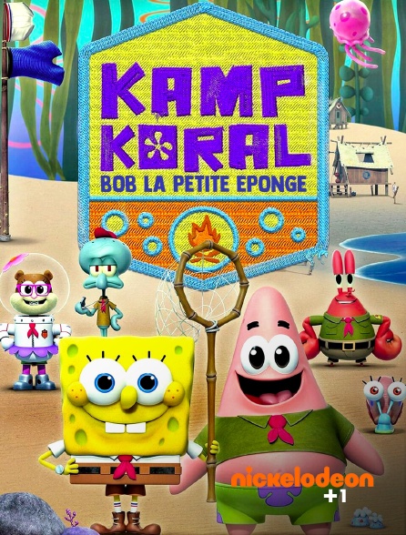 Nickelodéon +1 - Kamp Koral : Bob la petite éponge - S02E12