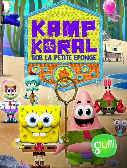 Gulli - Kamp Koral : Bob la petite éponge