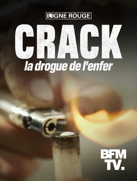 BFMTV - Crack, la drogue de l'enfer