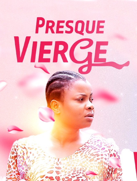 Presque vierge