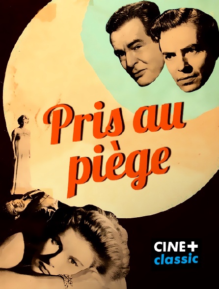 CINE+ Classic - Pris au piège