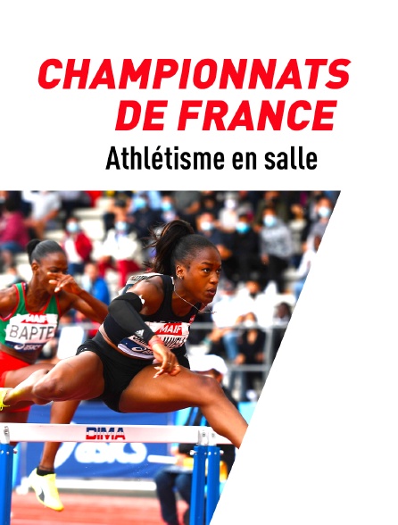 Athlétisme : Championnats de France en salle - 18/02/2024 à 20h45