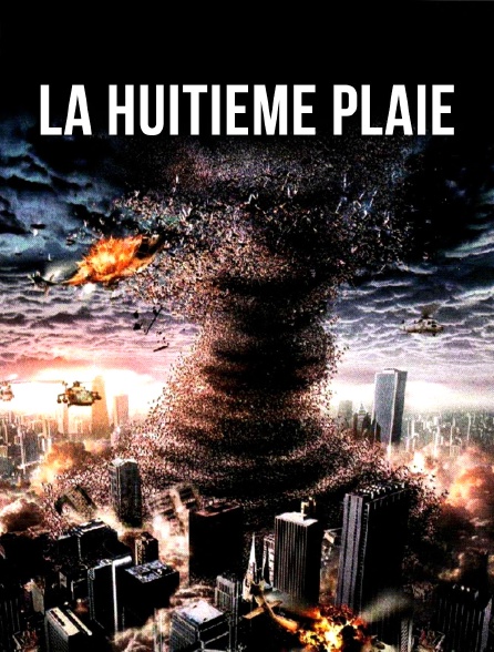 La huitième plaie