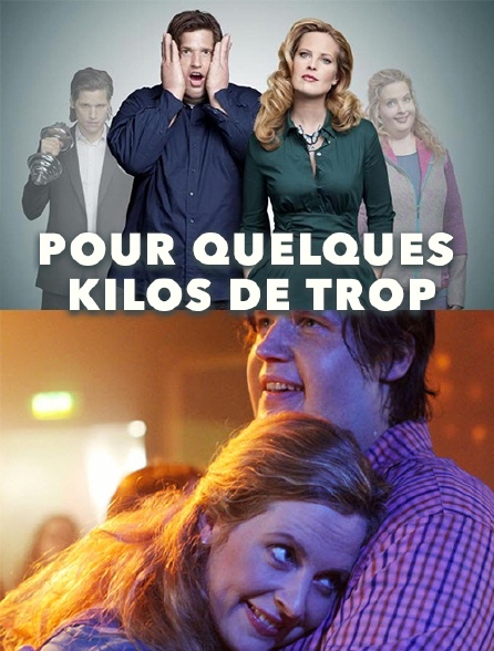 Pour quelques kilos de trop