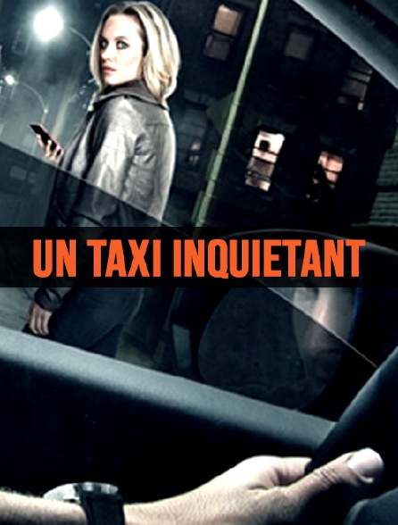 Un taxi inquiétant