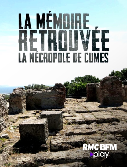 RMC BFM Play - La mémoire retrouvée : la nécropole de Cumes