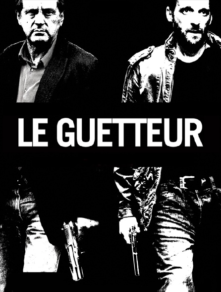 Le guetteur