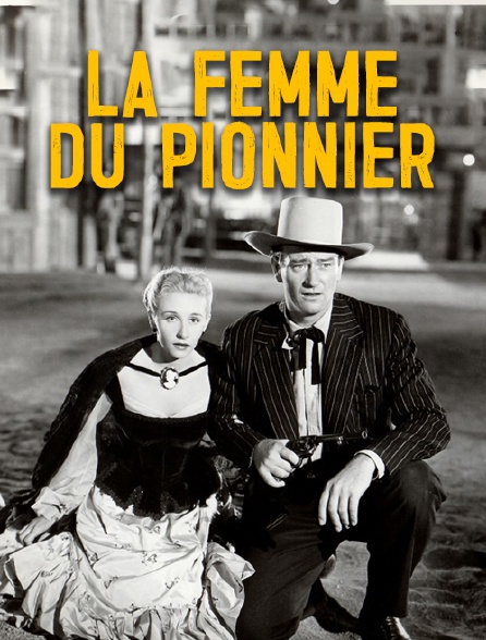 La femme du pionnier