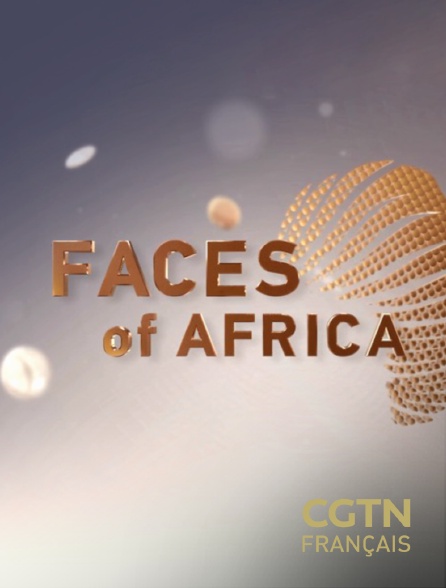 CGTN FR - Visages d'Afrique - 20/09/2024 à 08h30