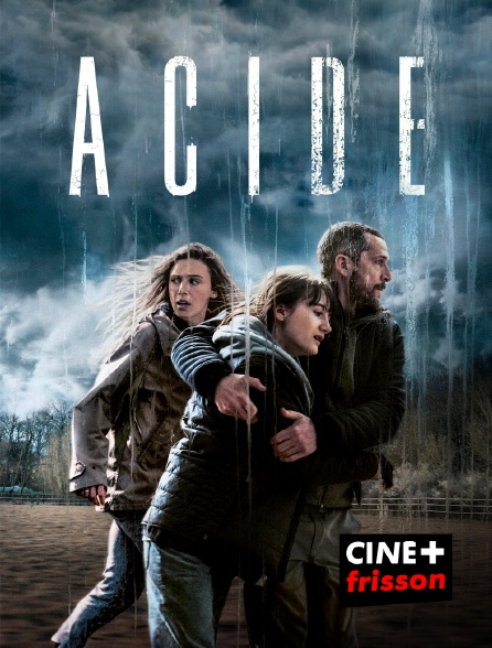 CINE+ Frisson - Acide