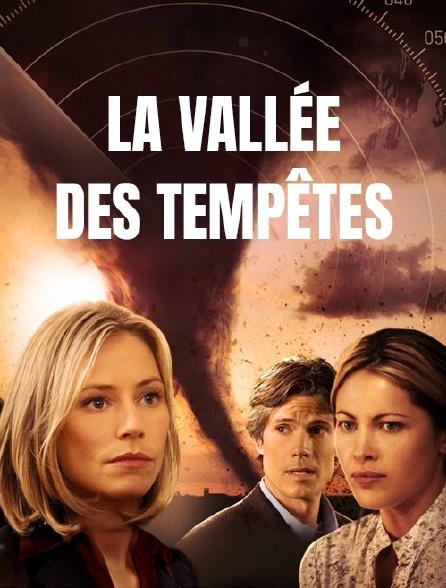 La vallée des tempêtes