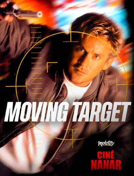 Ciné Nanar - Moving Target