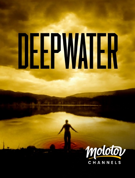 Molotov channels - Deepwater