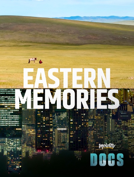 Molotov Channels Docs - Eastern memories