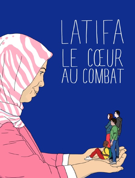 Latifa, le coeur au combat