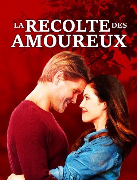 La récolte des amoureux