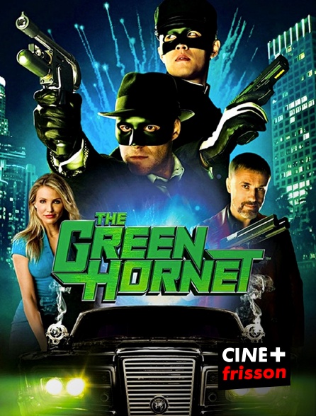 CINE+ Frisson - The Green Hornet