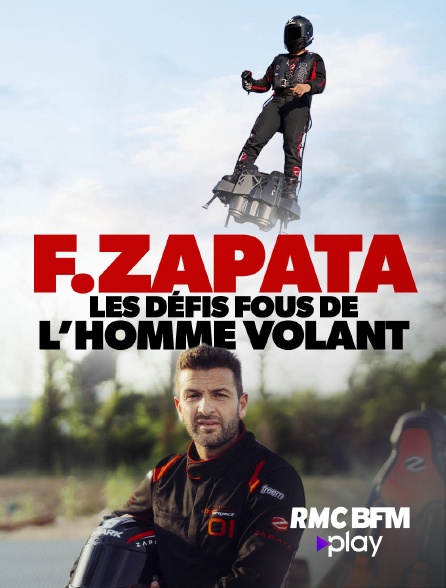 RMC BFM Play - Franky Zapata : les défis fous de l'homme volant