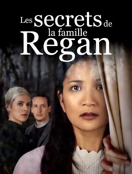 Les secrets de la famille Regan