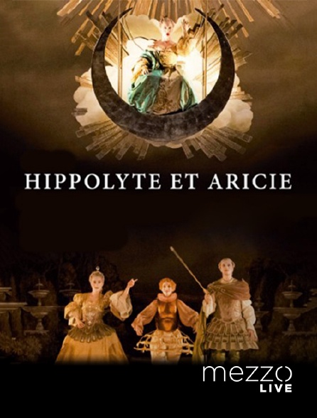 Mezzo Live HD - Hippolyte et Aricie