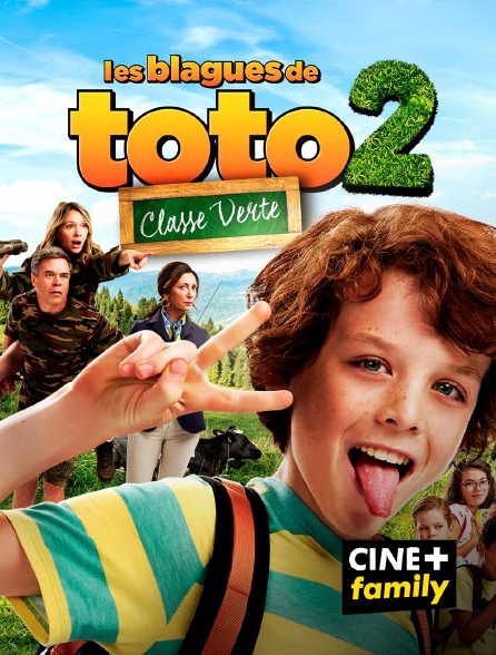 CINE+ Family - Les Blagues de Toto 2 : classe verte