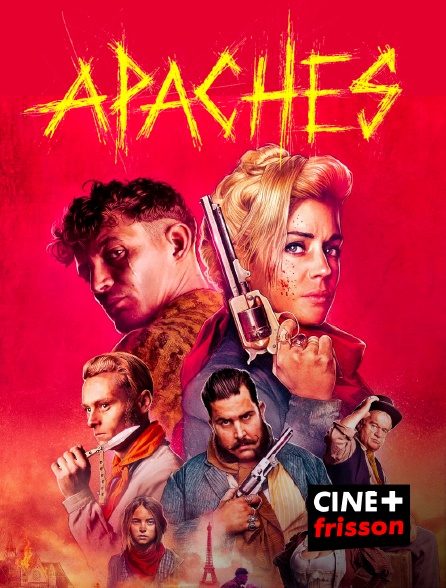 CINE+ Frisson - Apaches