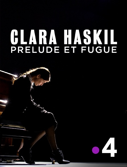 France 4 - Clara Haskil, Prélude et Fugue - 22/09/2024 à 02h50