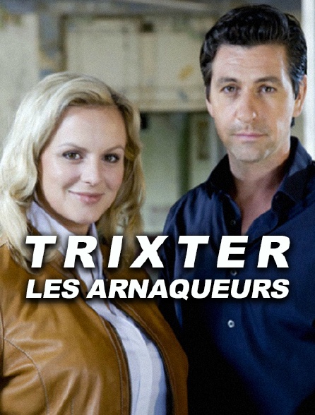 Trixter : les arnaqueurs