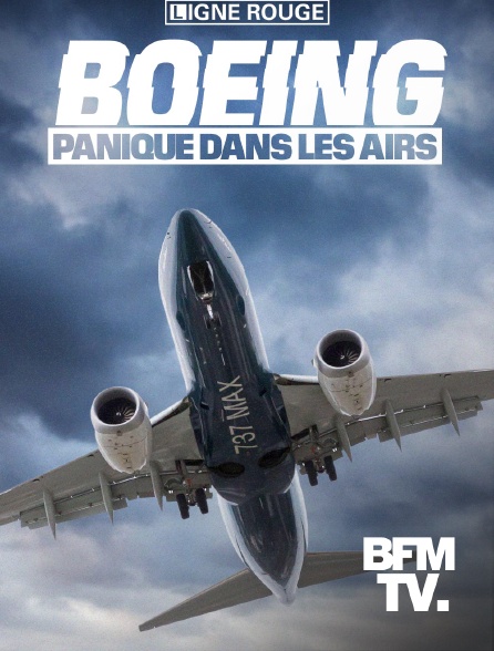 BFMTV - Boeing, panique dans les airs