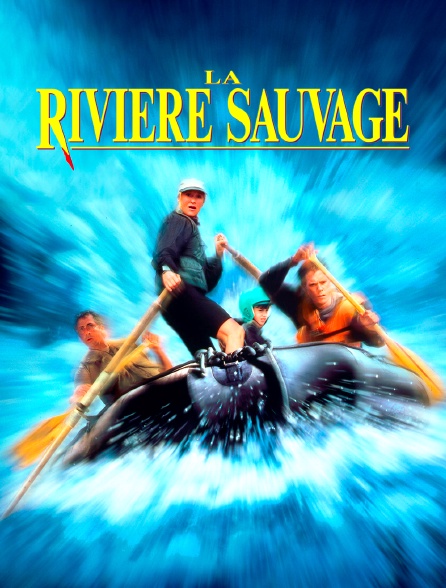 La rivière sauvage