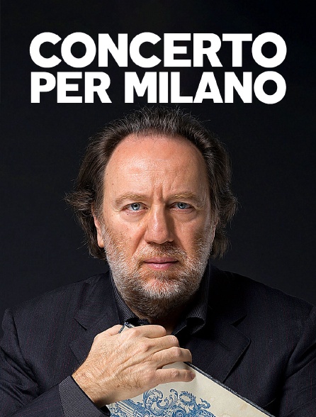 Concerto per Milano 2023 : Riccardo Chailly, Juan Diego Flórez, Orchestra Filarmonica della Scala