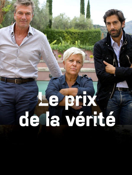 Le prix de la vérité