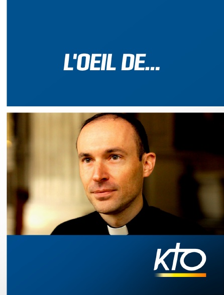 KTO - L'oeil de…