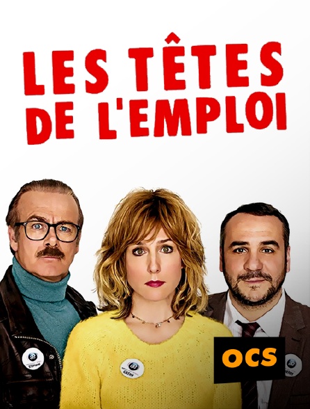 OCS - Les têtes de l'emploi