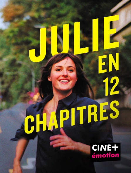 CINE+ Emotion - Julie (en 12 chapitres)