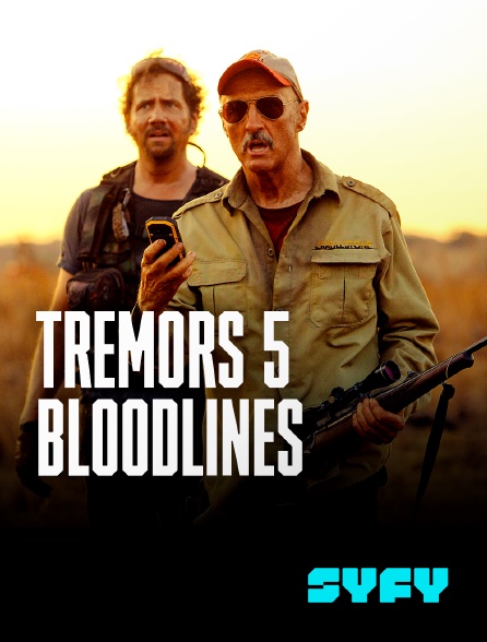 SYFY - Tremors 5 : Bloodlines