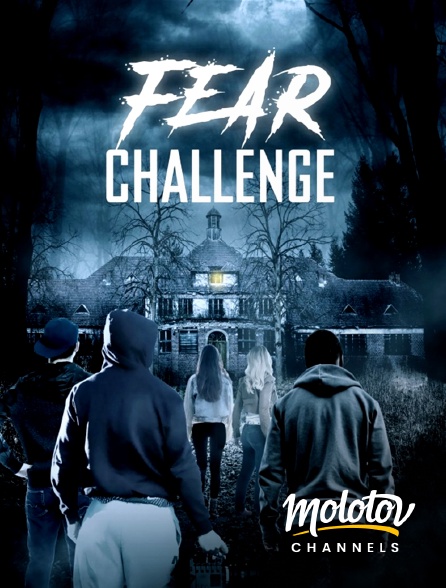 Molotov channels - Fear Challenge