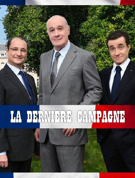 La dernière campagne