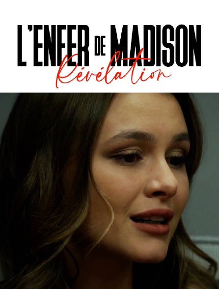 L'enfer de Madison : Révélation