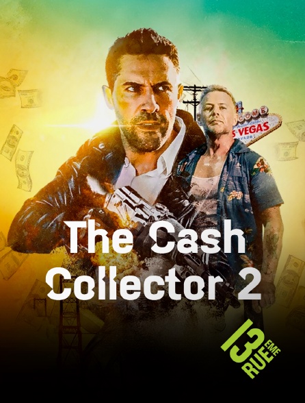 13EME RUE - The Cash Collector 2