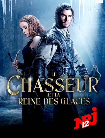 NRJ 12 - Le chasseur et la reine des glaces