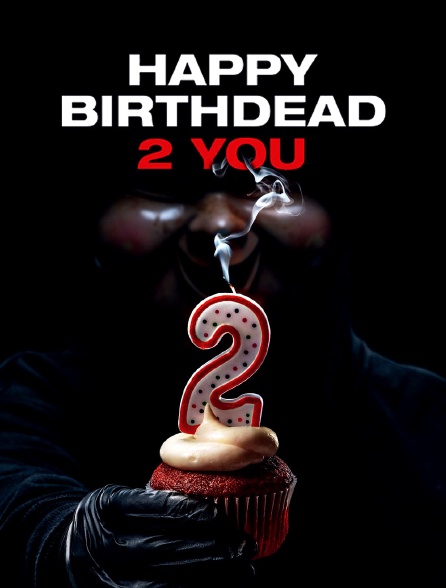 Happy Birthdead 2 You