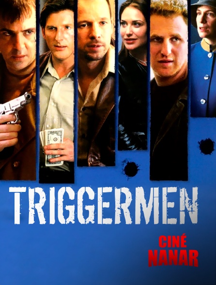 Ciné Nanar - Triggermen