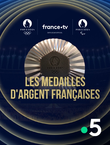 France 5 - Paris 2024 - Les médailles d'argent françaises