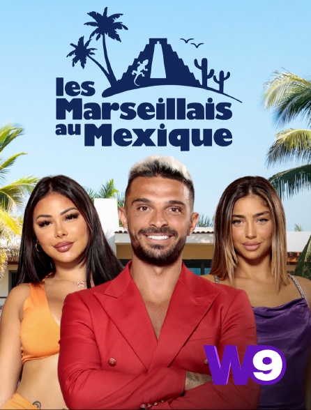 W9 - Les Marseillais - 13/05/2022 à 19h55