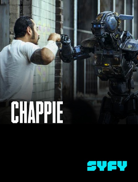 SYFY - Chappie